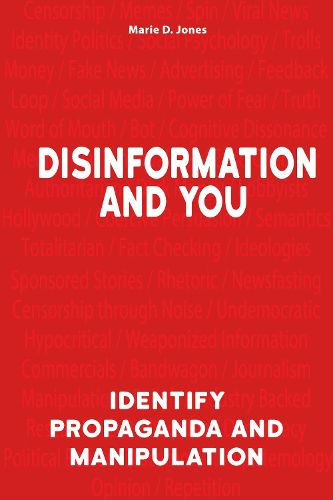 Disinformation and You: Identify Propaganda and Manipulation