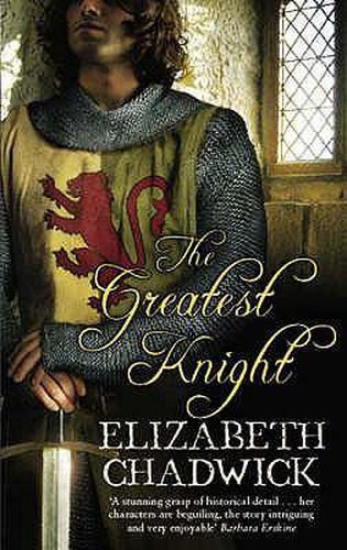 Cover image for The Greatest Knight: A gripping novel about William Marshal - one of England's forgotten heroes