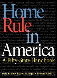 Cover image for Home Rule in America: A Fifty-State Handbook