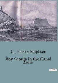 Cover image for Boy Scouts in the Canal Zone