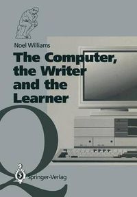 Cover image for The Computer, the Writer and the Learner