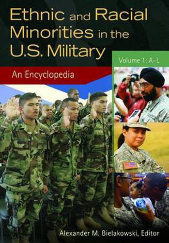 Ethnic and Racial Minorities in the U.S. Military [2 volumes]: An ...