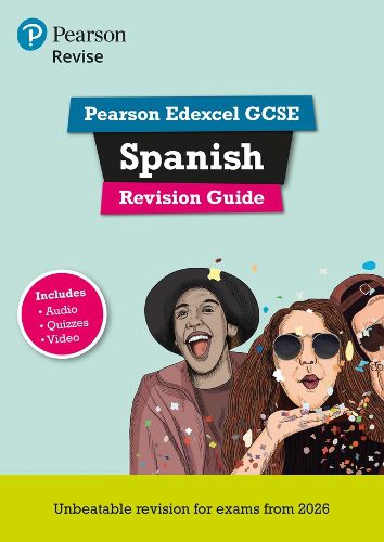 Cover image for Pearson Revise Edexcel GCSE Spanish: Revision Guide incl. audio, quiz & video content - for 2026, 2027 exams (new specification)