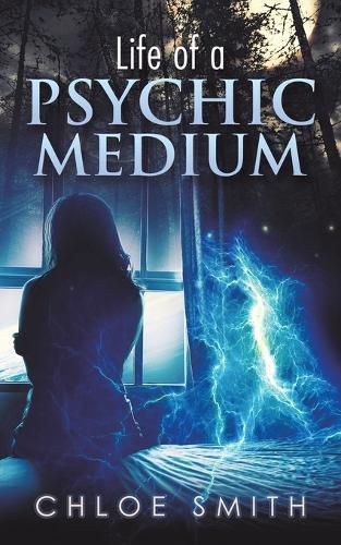 Cover image for Life of a Psychic/Medium