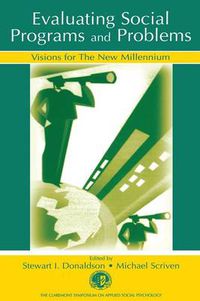 Cover image for Evaluating Social Programs and Problems: Visions for the New Millennium