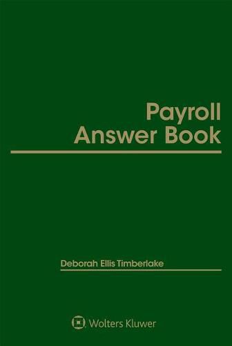 Payroll Answer Book: 2018 Edition