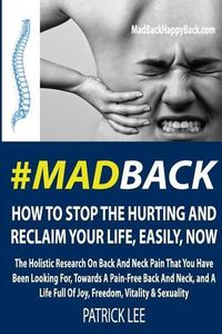 Cover image for #MadBack: How To Stop The Hurting And Reclaim Your Life, Now