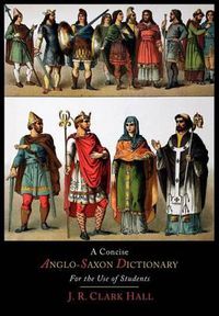 Cover image for A Concise Anglo-Saxon Dictionary for the Use of Students