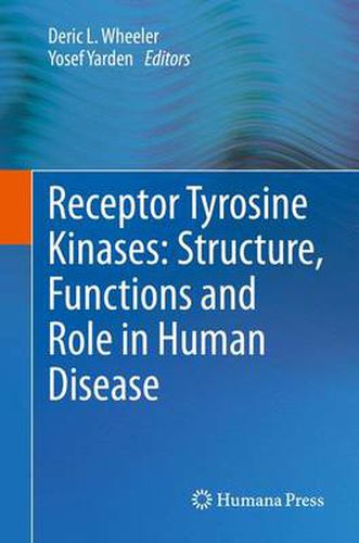 Cover image for Receptor Tyrosine Kinases: Structure, Functions and Role in Human Disease