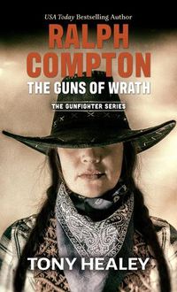 Cover image for Ralph Compton the Guns of Wrath