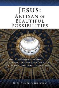 Cover image for Jesus: Artisan of Beautiful Possibilities