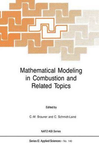 Cover image for Mathematical Modeling in Combustion and Related Topics