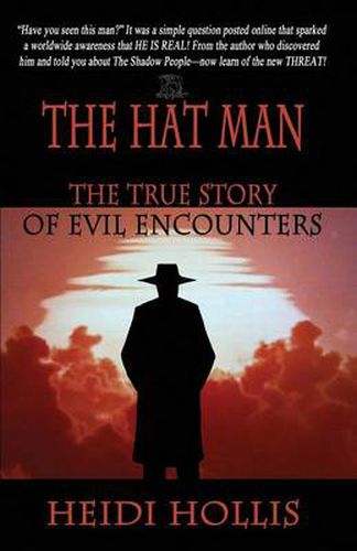 Cover image for The Hat Man: The True Story of Evil Encounters