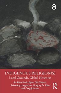 Cover image for Indigenous Religion(s): Local Grounds, Global Networks