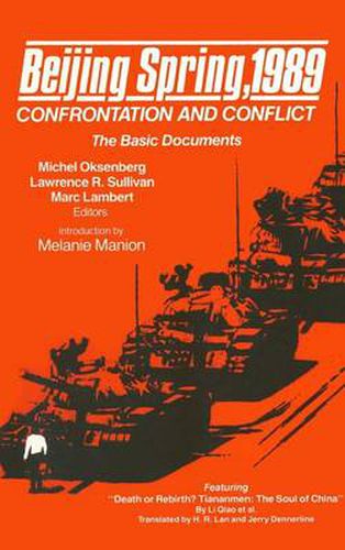 Beijing Spring, 1989: Confrontation and Conflict: The Basic Documents