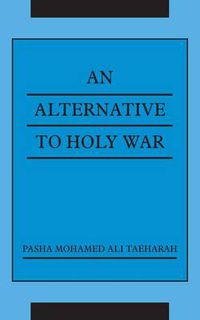 Cover image for An Alternative To Holy War