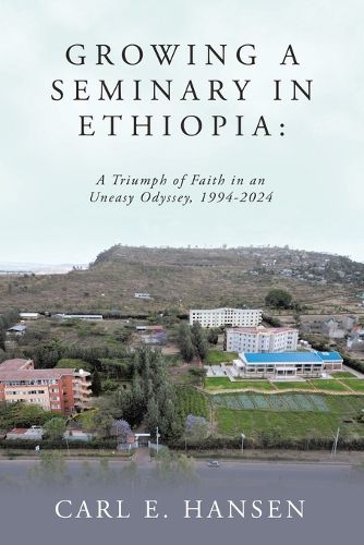 Cover image for Growing a Seminary in Ethiopia