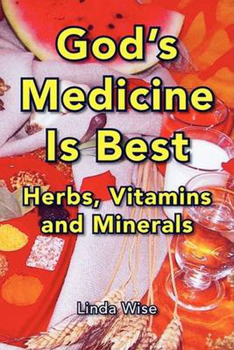 Cover image for God's Medicine Is Best