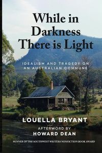 Cover image for While In Darkness There Is Light