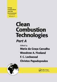 Cover image for Clean Combustion Technologies: Proceedings of the Second International Conference, Part A