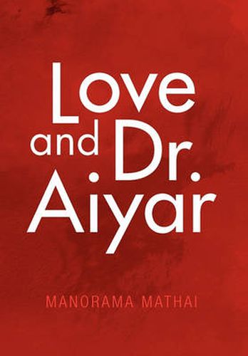 Cover image for Love and Dr. Aiyar