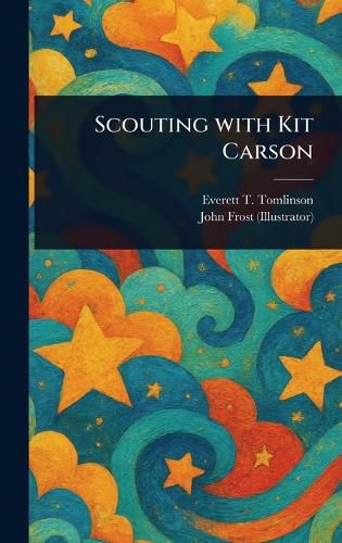 Cover image for Scouting With Kit Carson