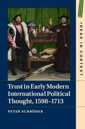 Cover image for Trust in Early Modern International Political Thought, 1598-1713