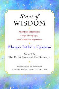 Cover image for Stars of Wisdom: Analytical Meditation, Songs of Yogic Joy, and Prayers of Aspiration