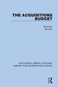 Cover image for The Acquisitions Budget