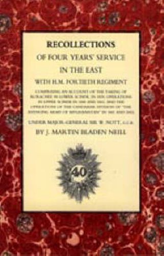 Cover image for Recollections of Four Years Service in the East with H. M. Fortieth Regiment (India 1838-1842)