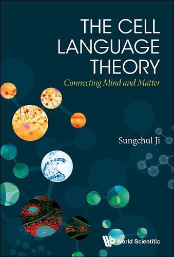 Cover image for Cell Language Theory, The: Connecting Mind And Matter