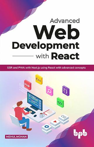 Cover image for Advanced Web Development with React: SSR and PWA with Next.js using React with advanced concepts (English Edition)