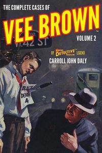 Cover image for The Complete Cases of Vee Brown, Volume 2