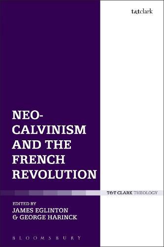 Cover image for Neo-Calvinism and the French Revolution