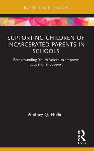 Cover image for Supporting Children of Incarcerated Parents in Schools