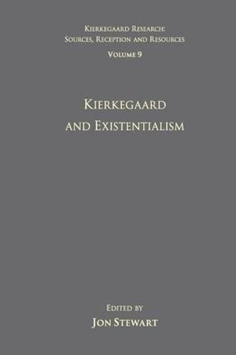 Cover image for Volume 9: Kierkegaard and Existentialism