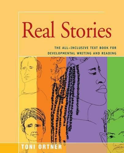 Cover image for Real Stories: The All-Inclusive Textbook for Developmental Writing and Reading