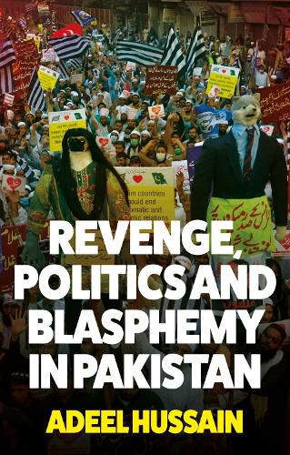 Cover image for Revenge Politics and Blasphemy in Pakistan
