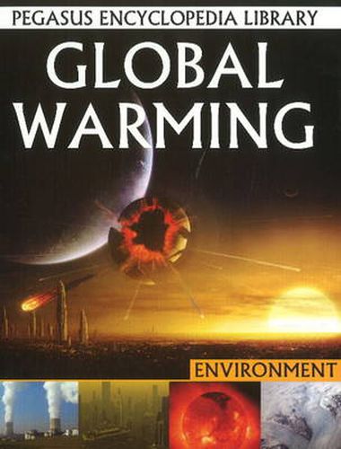 Cover image for Global Warming: Pegasus Encyclopedia Library