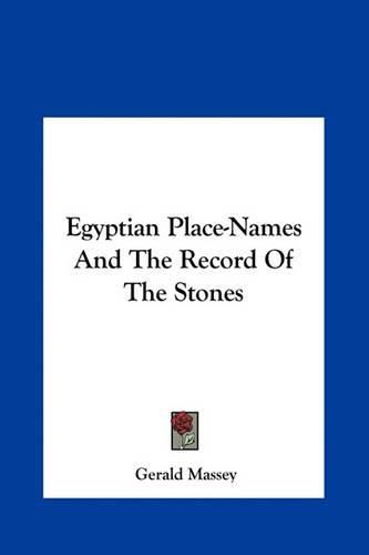 Egyptian Place-Names and the Record of the Stones