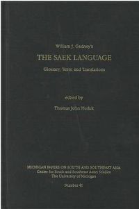 Cover image for The Saek Language: Glossaries, Texts, and Translations