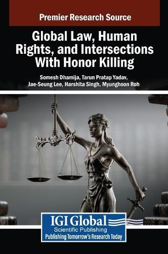 Cover image for Global Law, Human Rights, and Intersections With Honor Killing