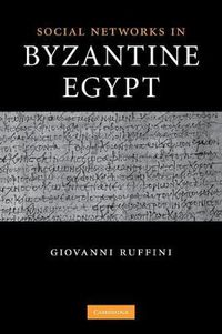 Cover image for Social Networks in Byzantine Egypt