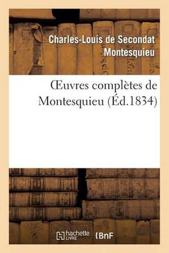 Cover image for Oeuvres Completes de Montesquieu (Ed.1834)