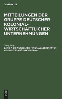 Cover image for Die Nutzbaren Minerallagerstatten Von Deutsch-Sudwestafrika