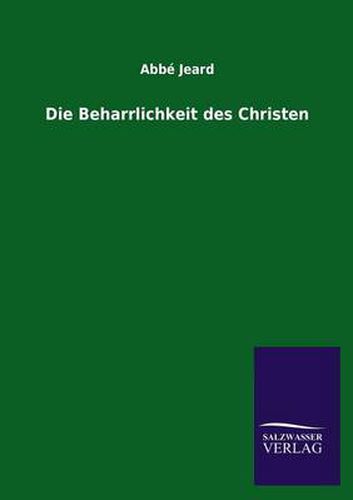 Cover image for Die Beharrlichkeit des Christen