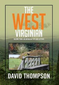 Cover image for The West Virginian: Volume Four: An Anthology of Love Letters