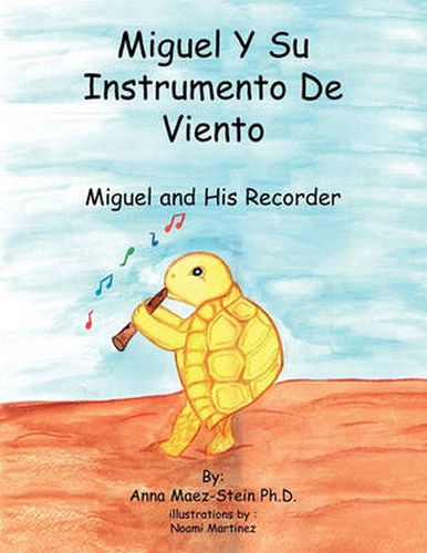 Cover image for Miguel Y Su Instrumento De Viento: Miguel And His Recorder