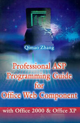 Cover image for Professional ASP Programming Guide for Office Web Component: With Office 2000 and Office XP