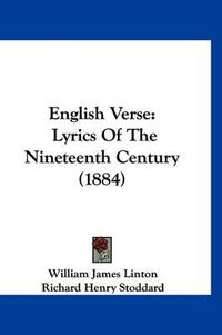 Cover image for English Verse: Lyrics of the Nineteenth Century (1884)